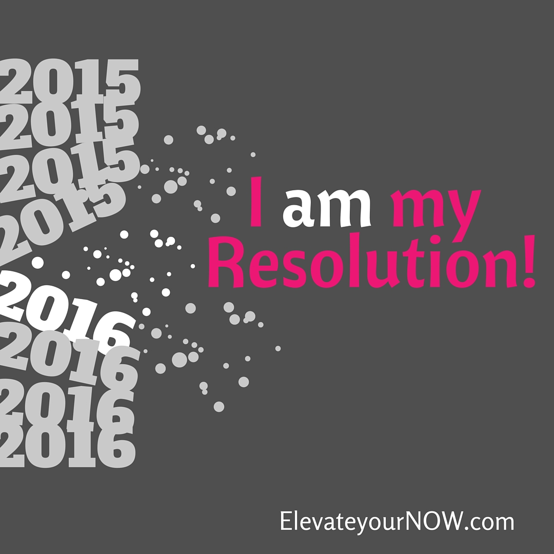 I am my resolution